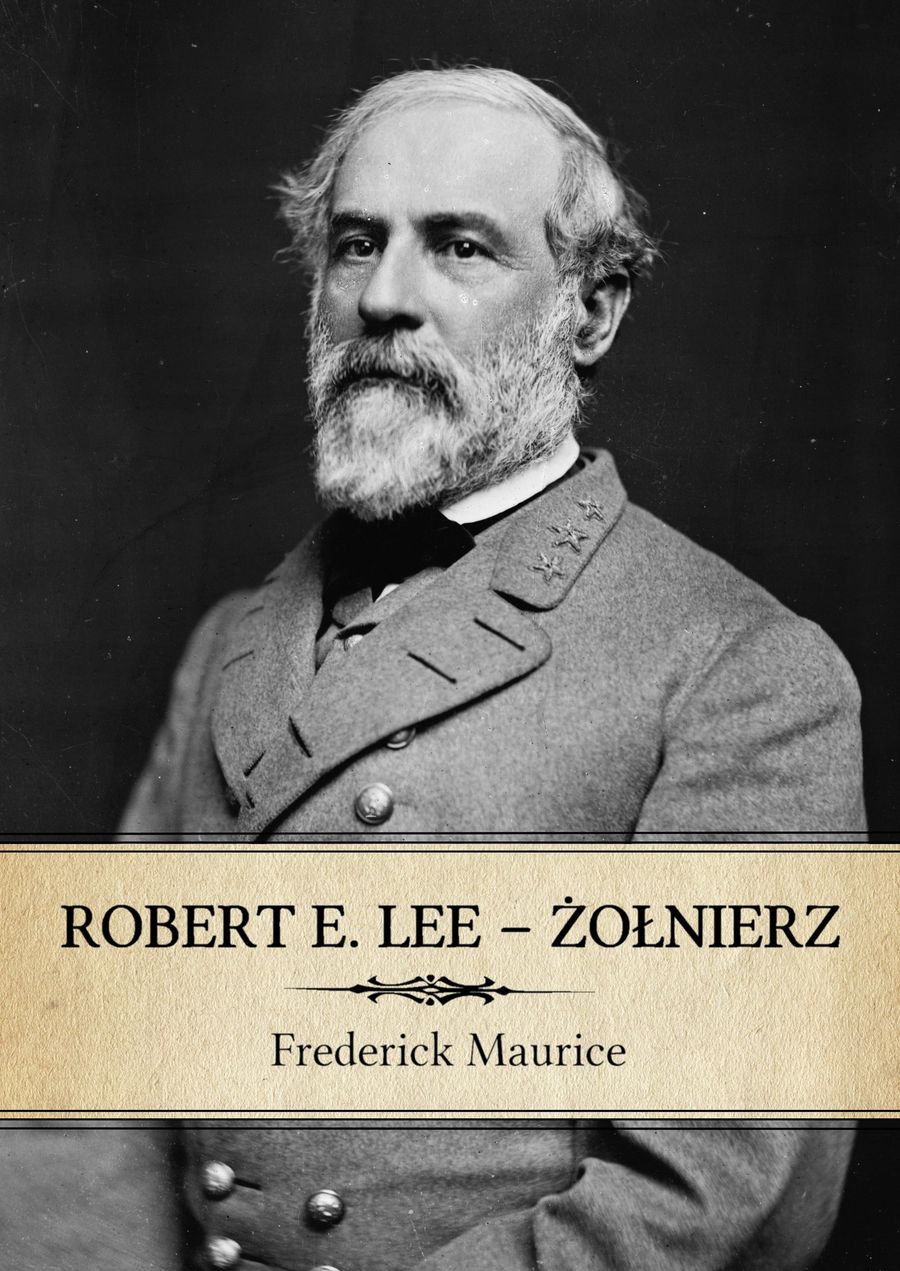Okładka książki „Robert E. Lee – żołnierz”